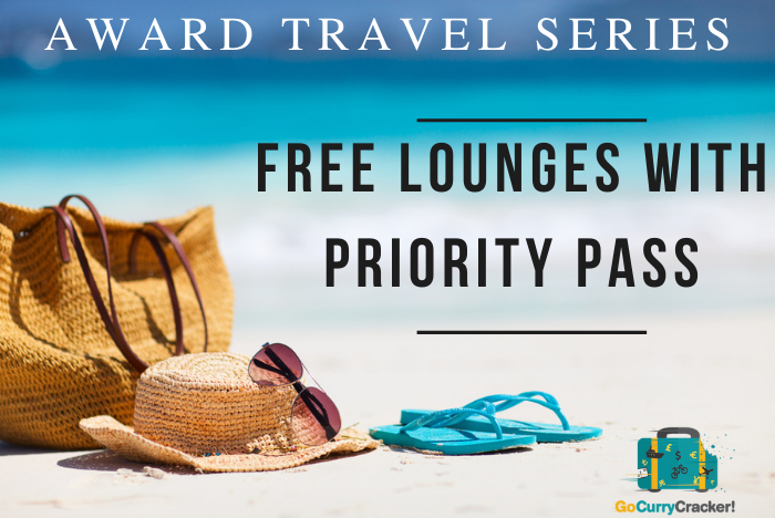 Accessing Airport Lounges and Restaurants for Free with Priority Pass - Go Curry Cracker!